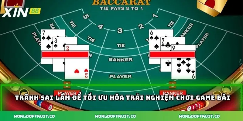 Tránh sai lầm để tối ưu hóa trải nghiệm chơi game bài